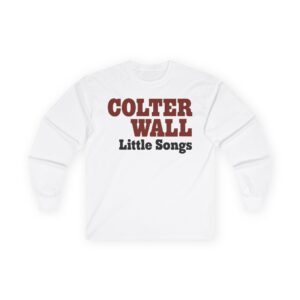 Colter Wall Little Songs Unisex Ultra Cotton Long Sleeve Tee