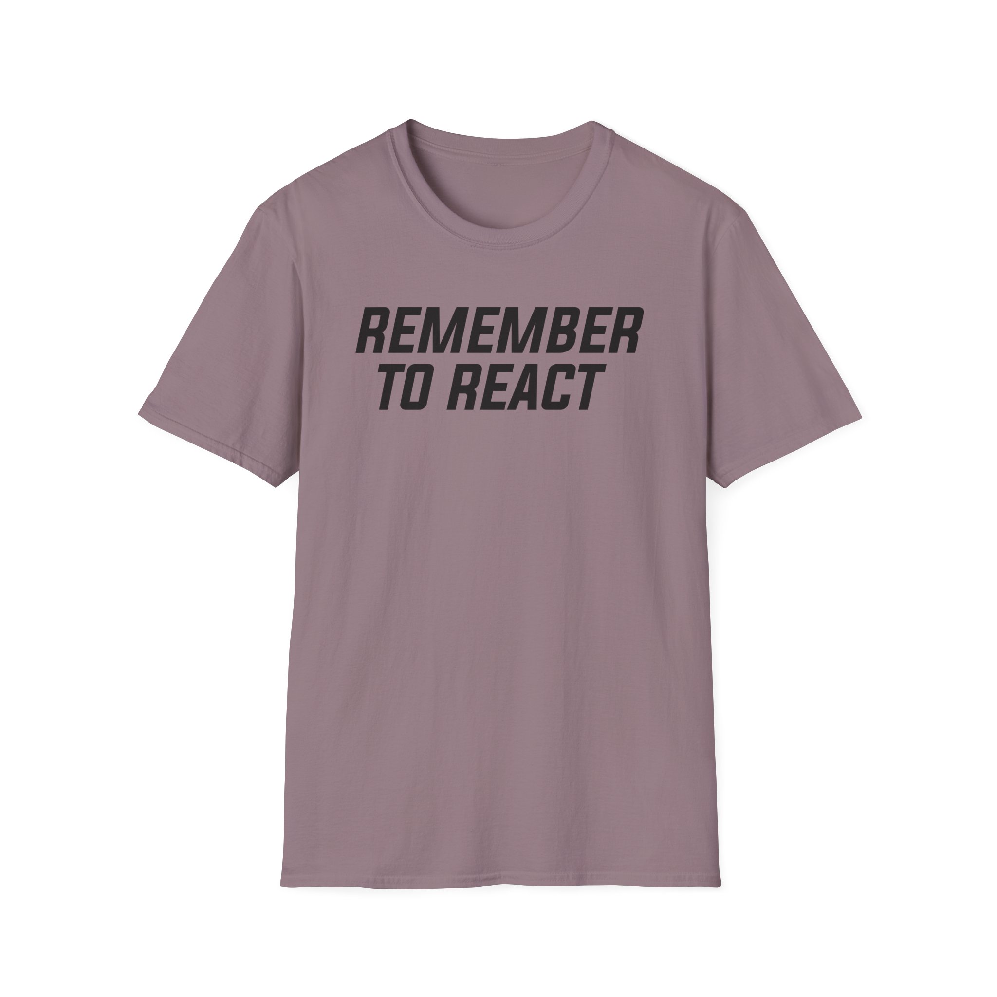 Jenny Holzer Remember to React Unisex Softstyle T-Shirt - Image 23