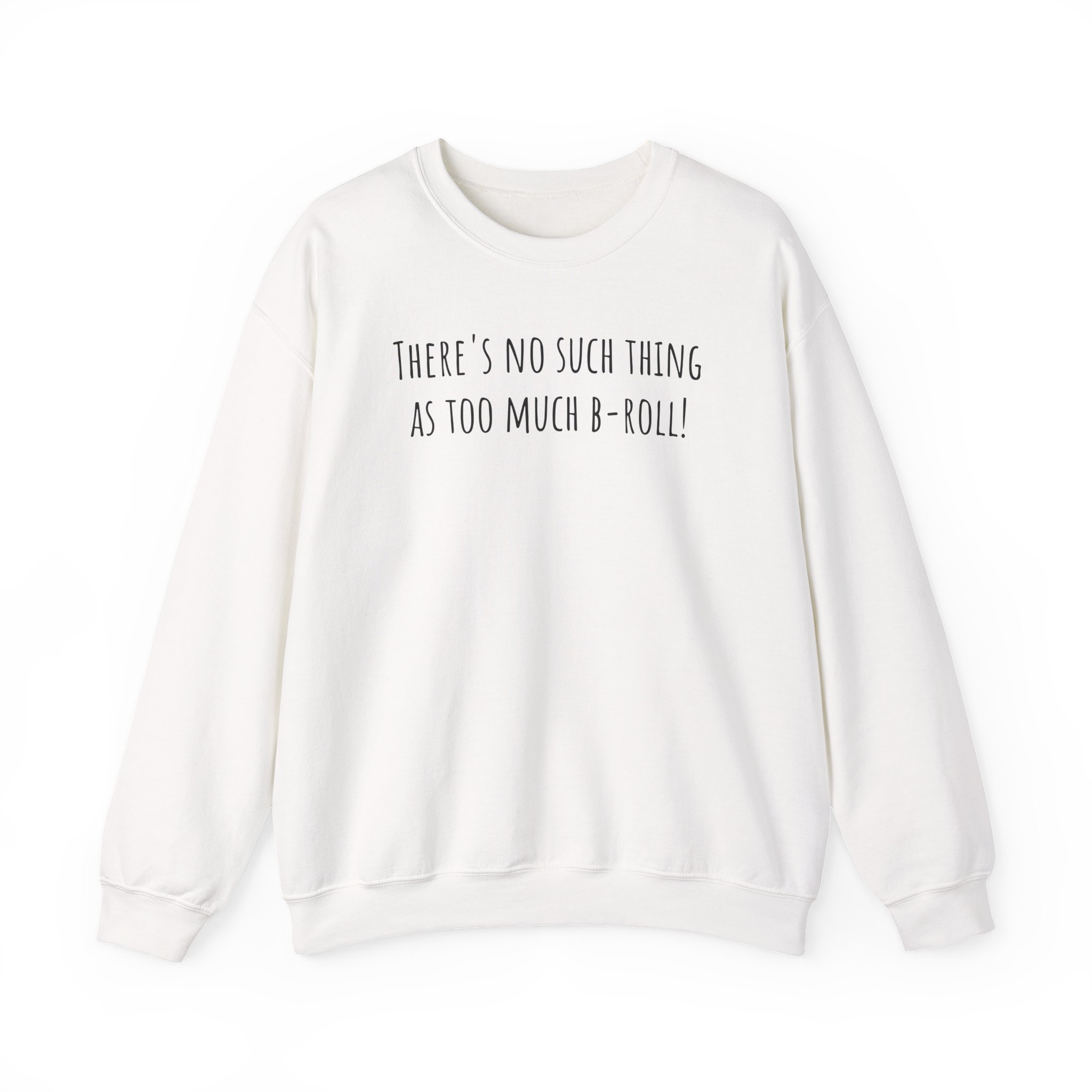 Joshua Weissman There's No Such Thing as Too Much B-roll! Unisex Heavy Blend™ Crewneck Sweatshirt
