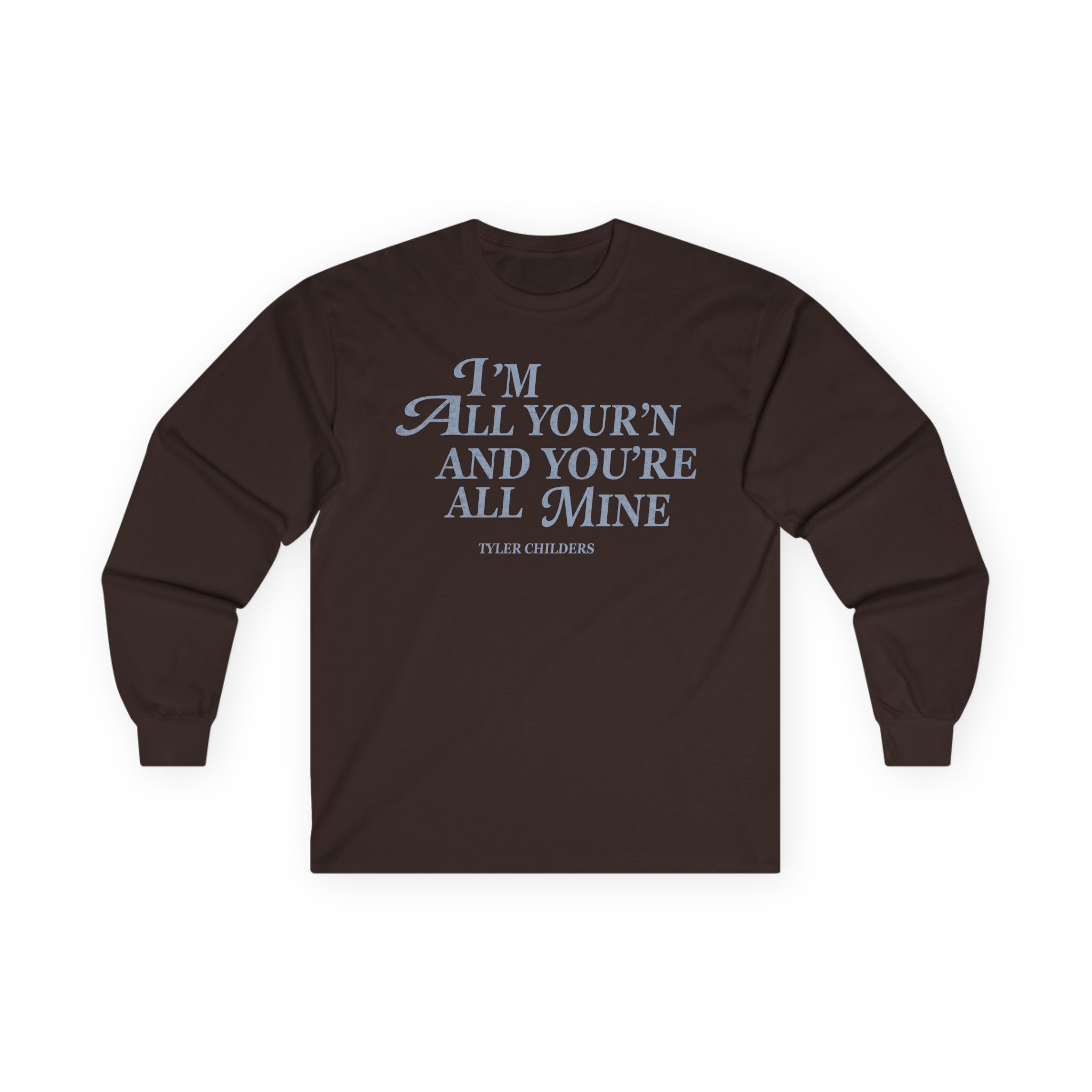 Tyler Childers All Your'n Ladies Unisex Ultra Cotton Long Sleeve Tee - Image 5