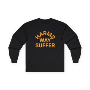 Harms Way Suffer Real Unisex Ultra Cotton Long Sleeve Tee