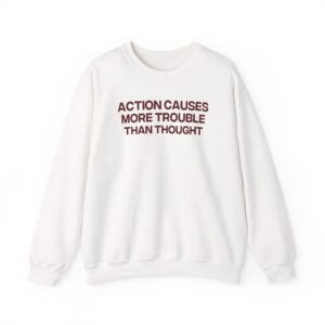 Jenny Holzer Action Causes More Trouble Than Thought Unisex Heavy Blend™ Crewneck Sweatshirt