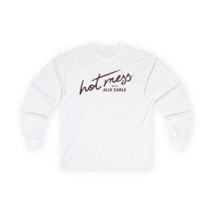 Alix Earle Hot Mess Unisex Ultra Cotton Long Sleeve Tee