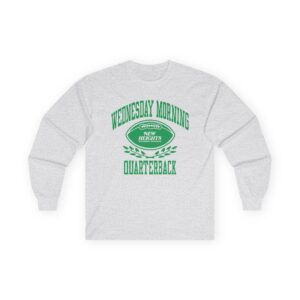 New Heights Wednesday Morning Quarterback Unisex Ultra Cotton Long Sleeve Tee