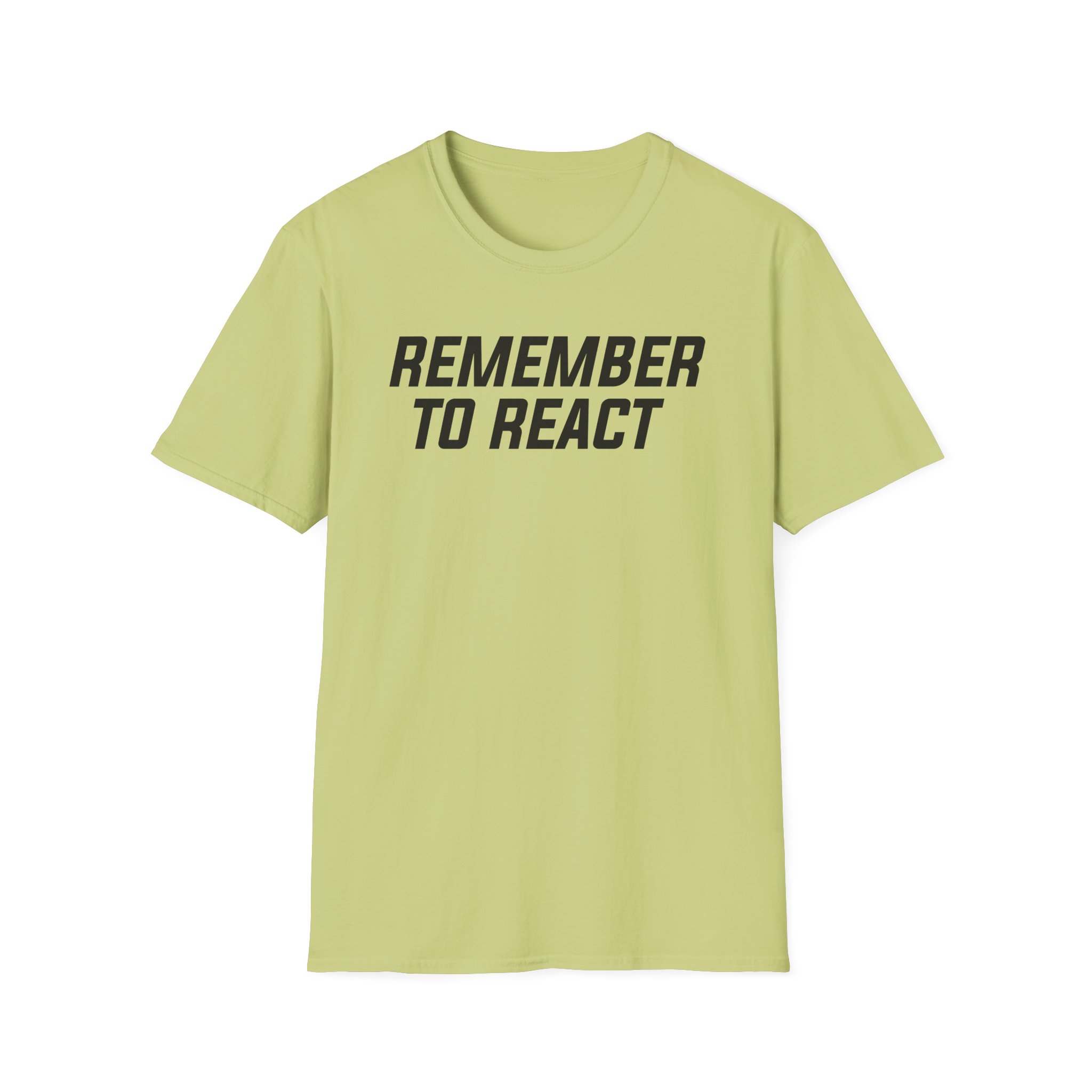Jenny Holzer Remember to React Unisex Softstyle T-Shirt - Image 11