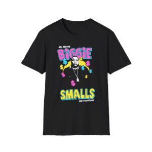 Biggie Smalls Mo Money Mo Problems Unisex Softstyle T-Shirt
