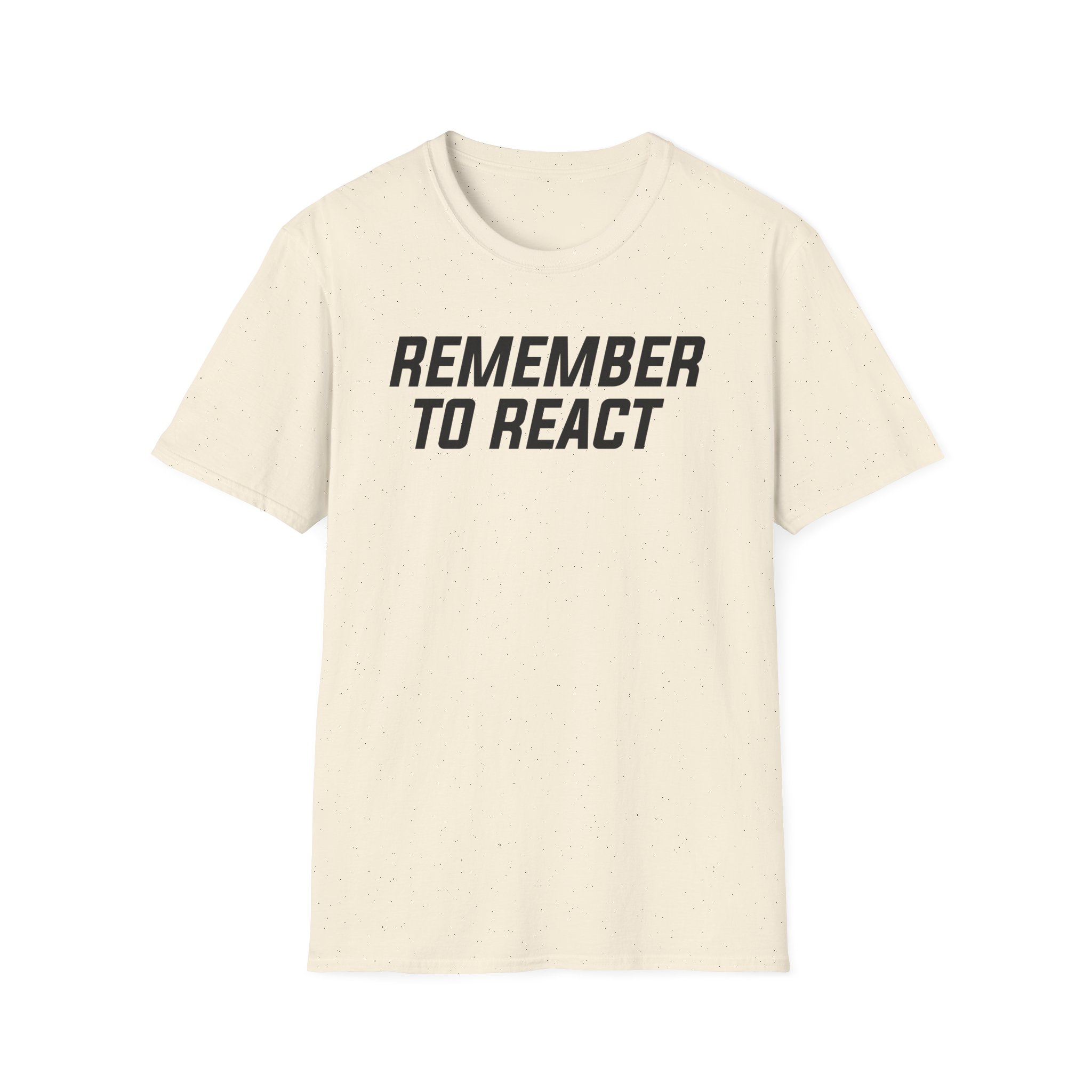 Jenny Holzer Remember to React Unisex Softstyle T-Shirt - Image 9