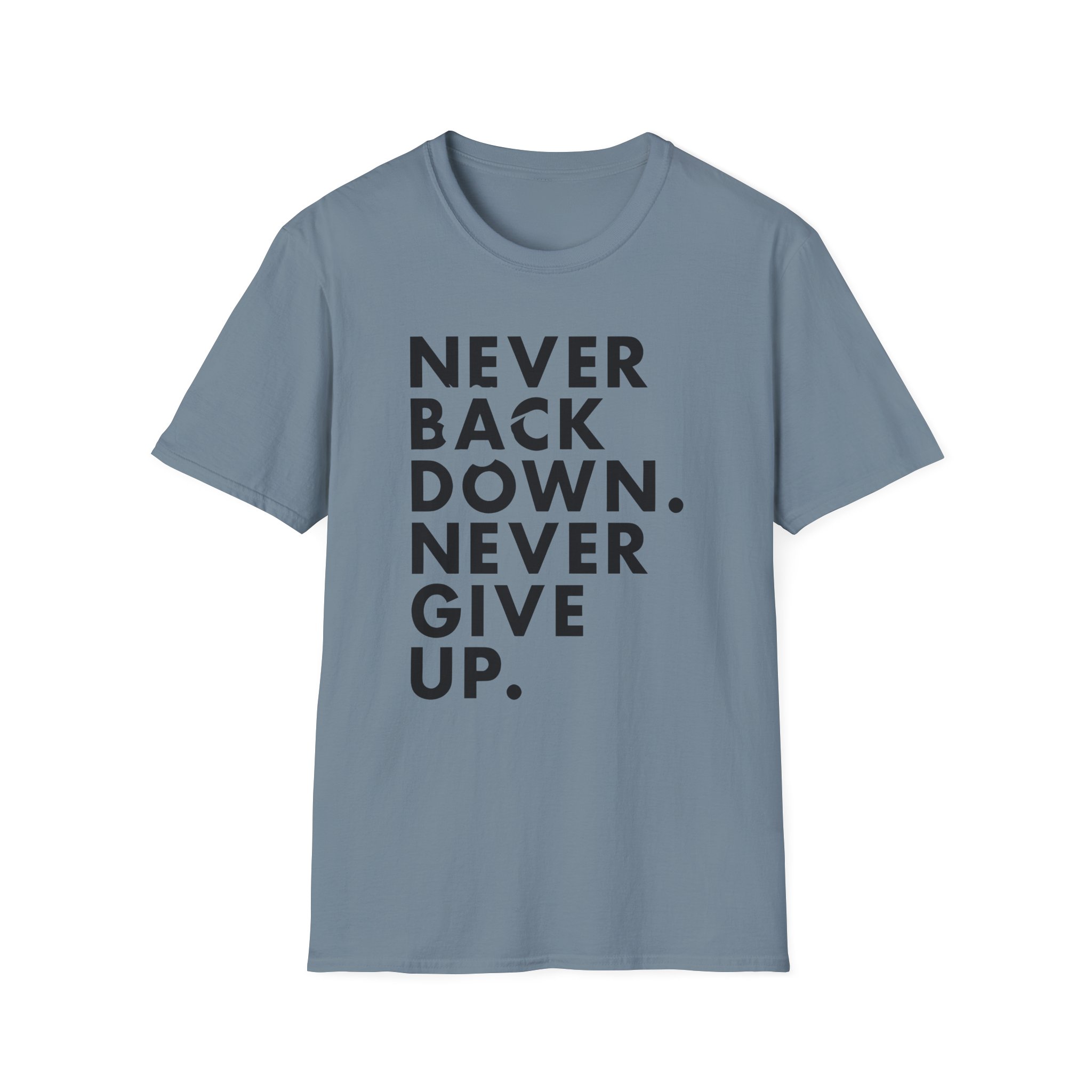 Nick Eh 30 Never Back Down Never Give Up Unisex Softstyle T-Shirt - Image 25