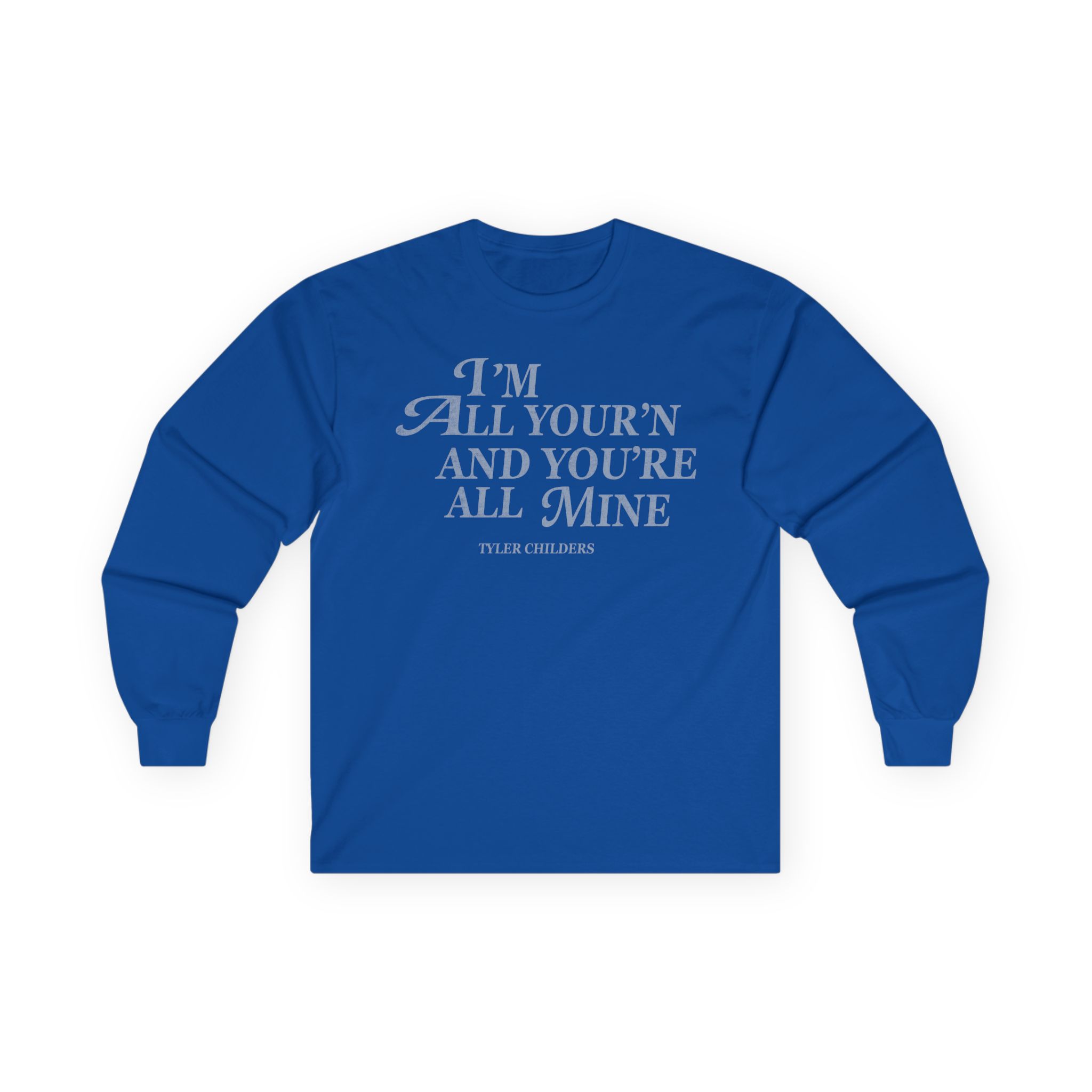 Tyler Childers All Your'n Ladies Unisex Ultra Cotton Long Sleeve Tee - Image 9