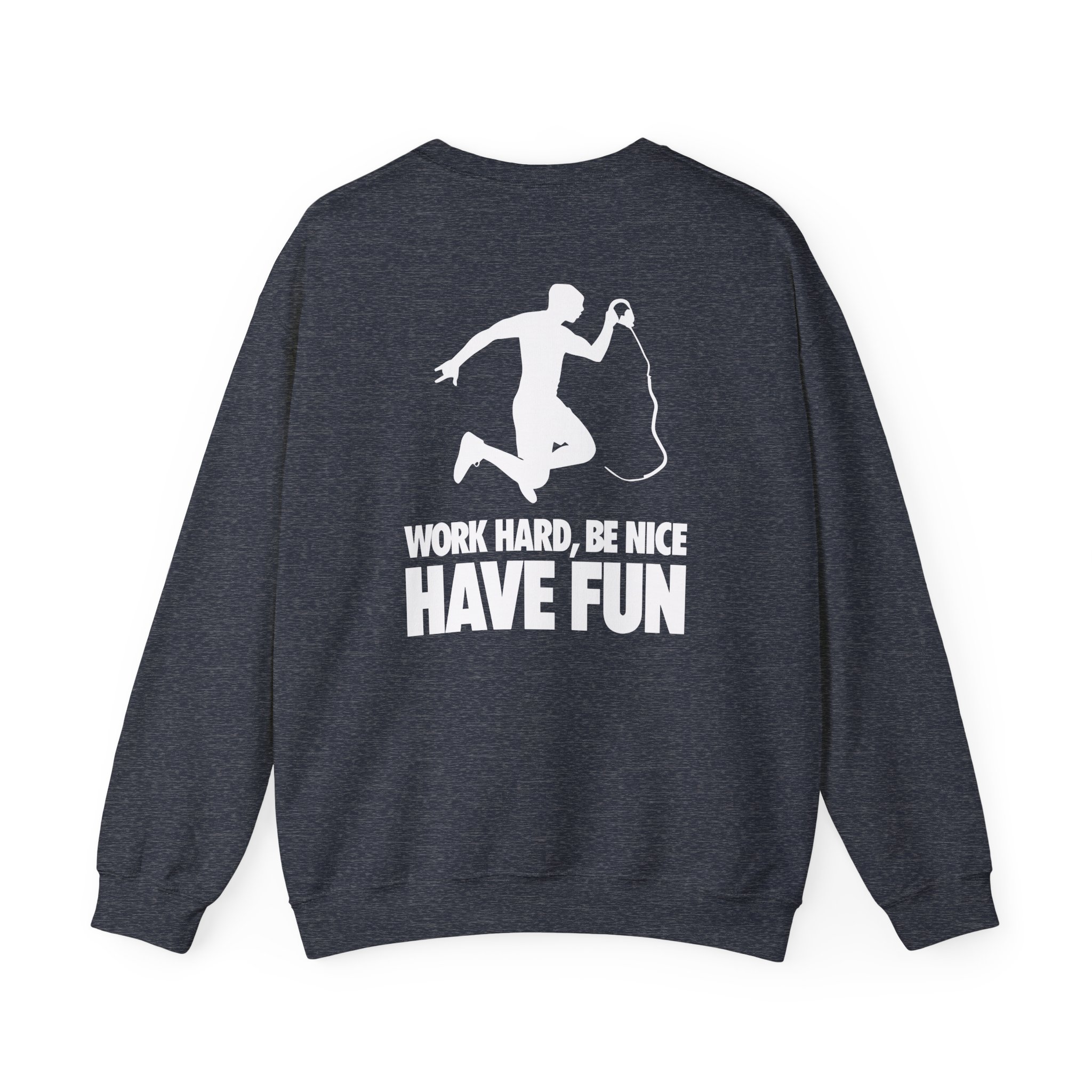 Nick Eh 30 Work Hard, Be Nice Have Fun Unisex Heavy Blend™ Crewneck Sweatshirt - Image 12