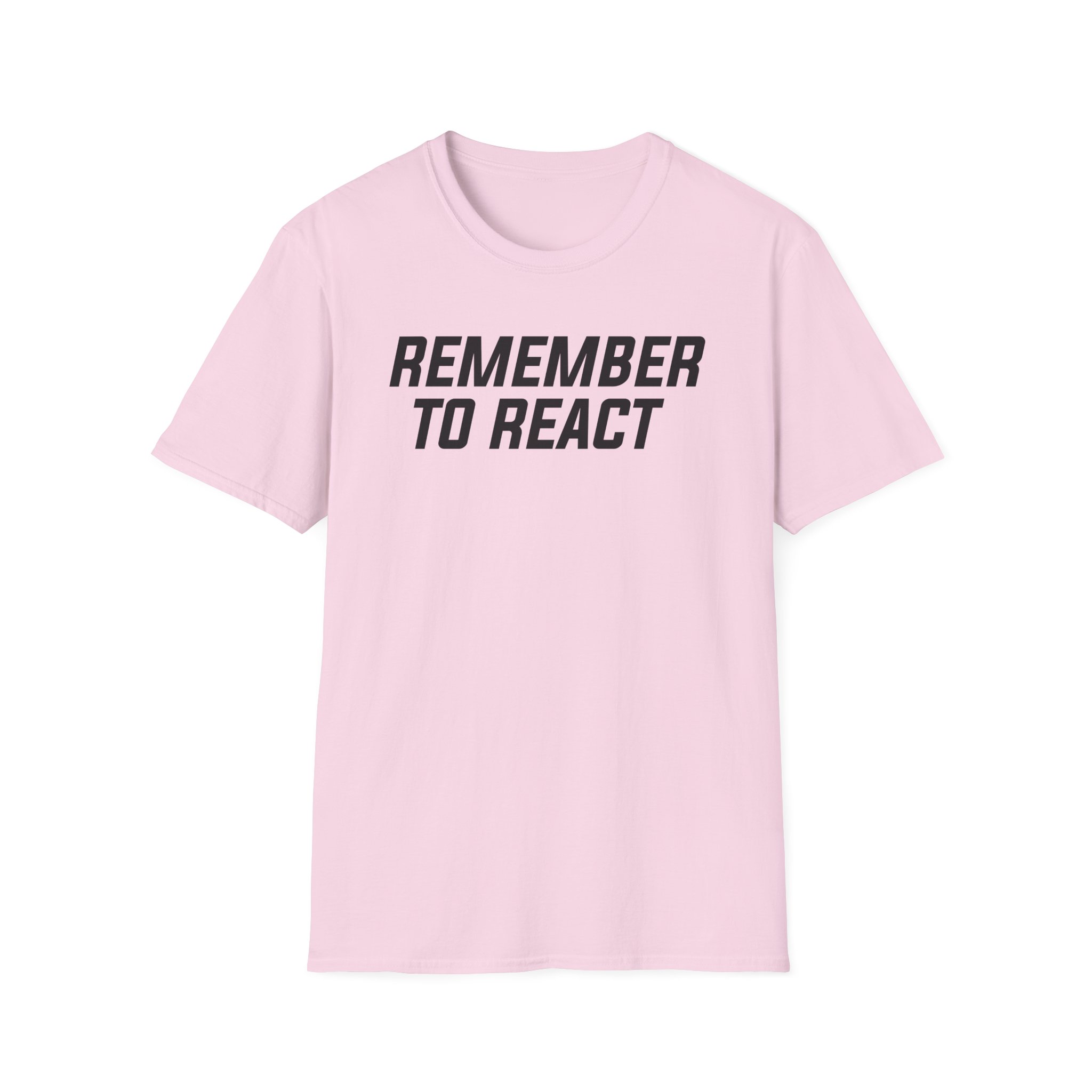 Jenny Holzer Remember to React Unisex Softstyle T-Shirt - Image 25