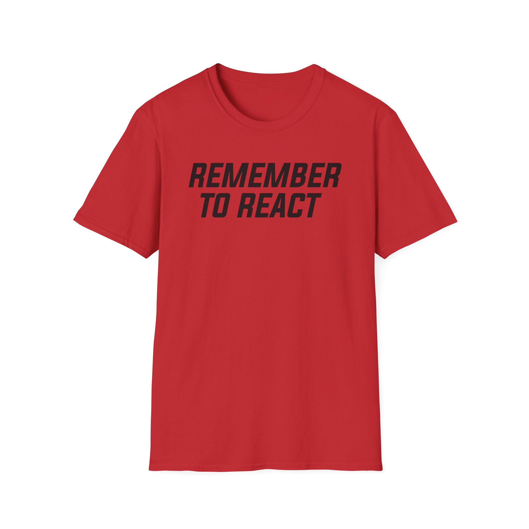 Jenny Holzer Remember to React Unisex Softstyle T-Shirt - Image 27