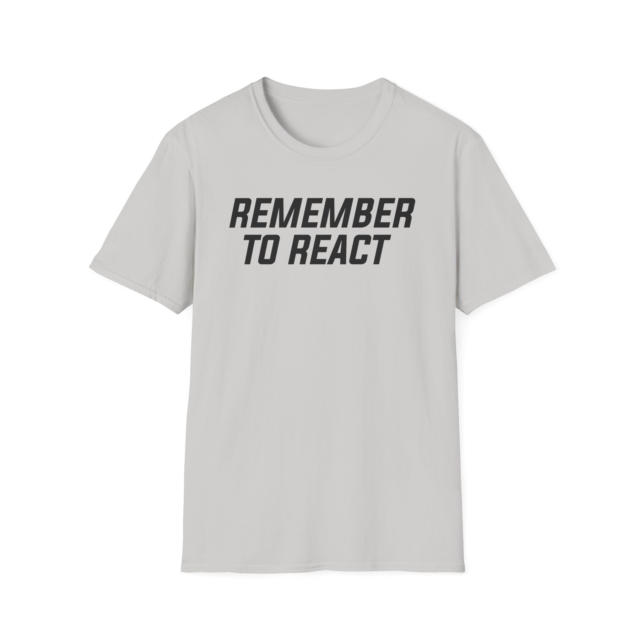 Jenny Holzer Remember to React Unisex Softstyle T-Shirt - Image 7