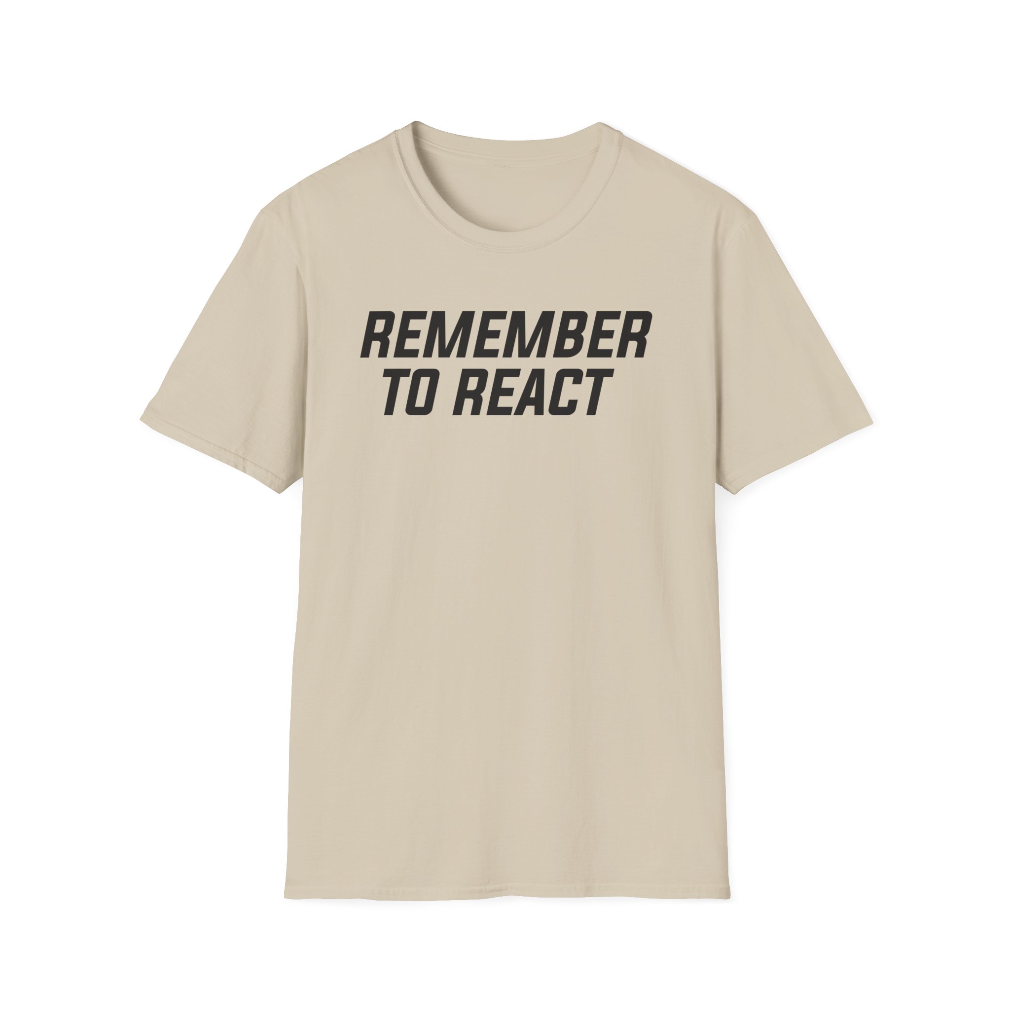 Jenny Holzer Remember to React Unisex Softstyle T-Shirt - Image 5