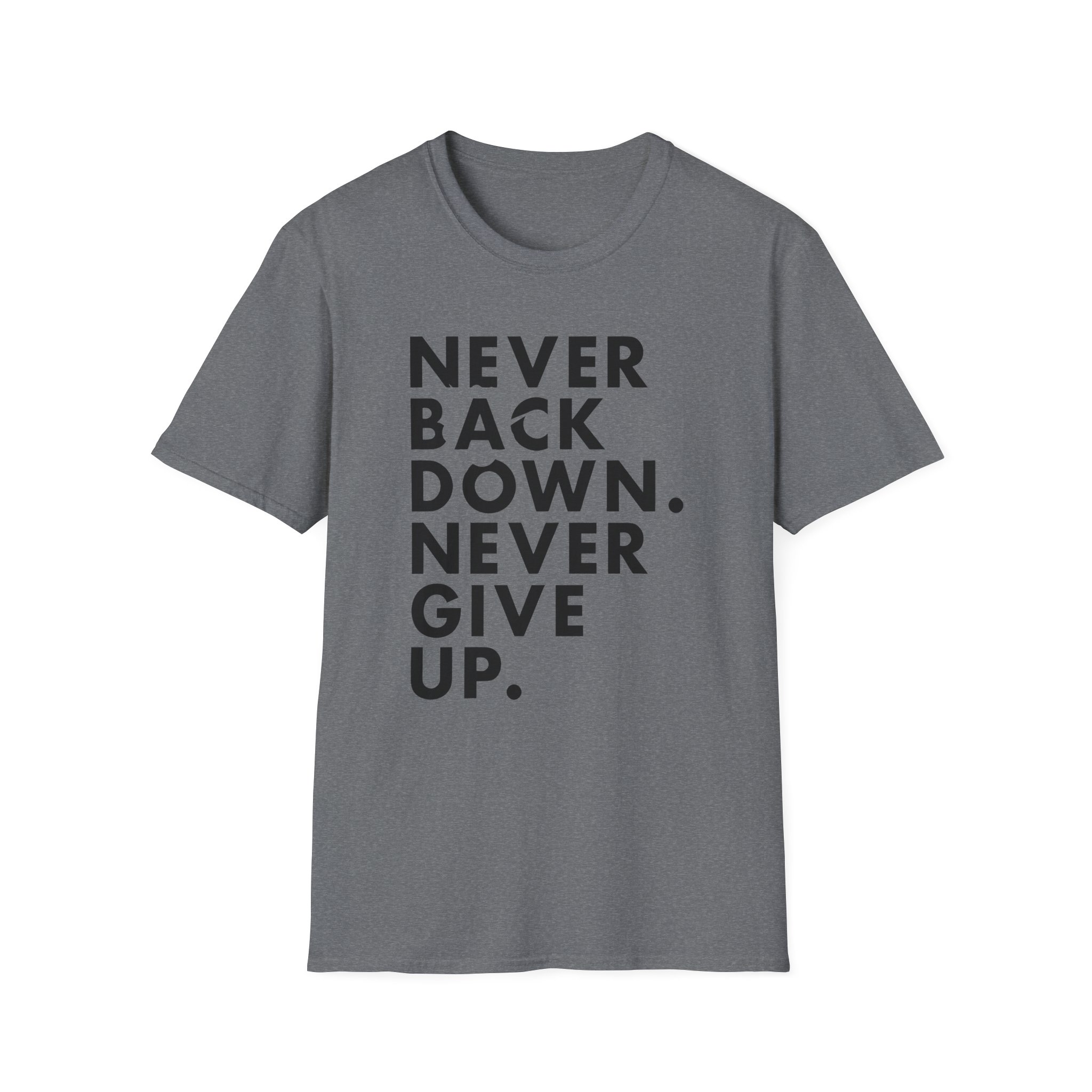Nick Eh 30 Never Back Down Never Give Up Unisex Softstyle T-Shirt - Image 21