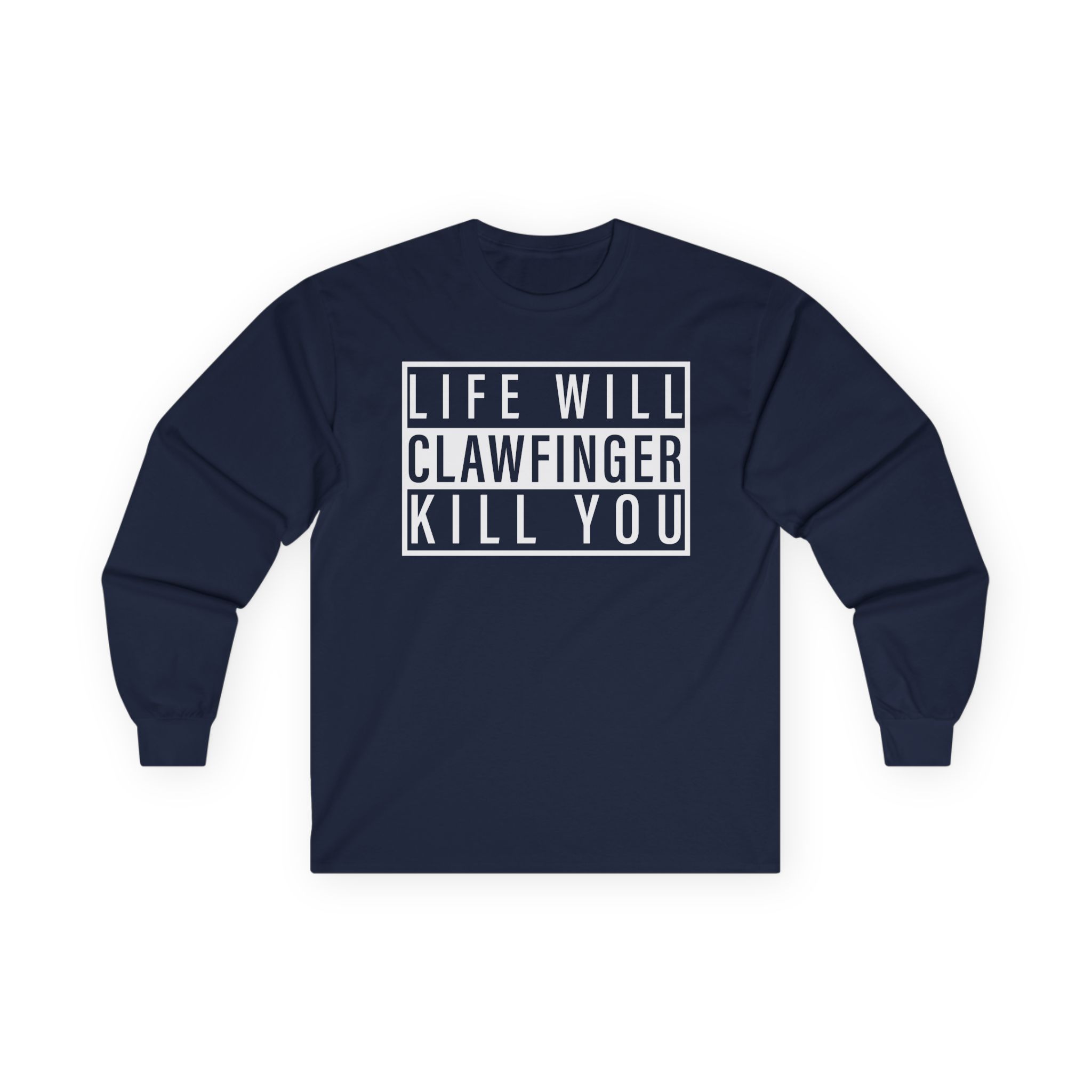 Clawfinger Life Will Kill You Unisex Ultra Cotton Long Sleeve Tee - Image 11