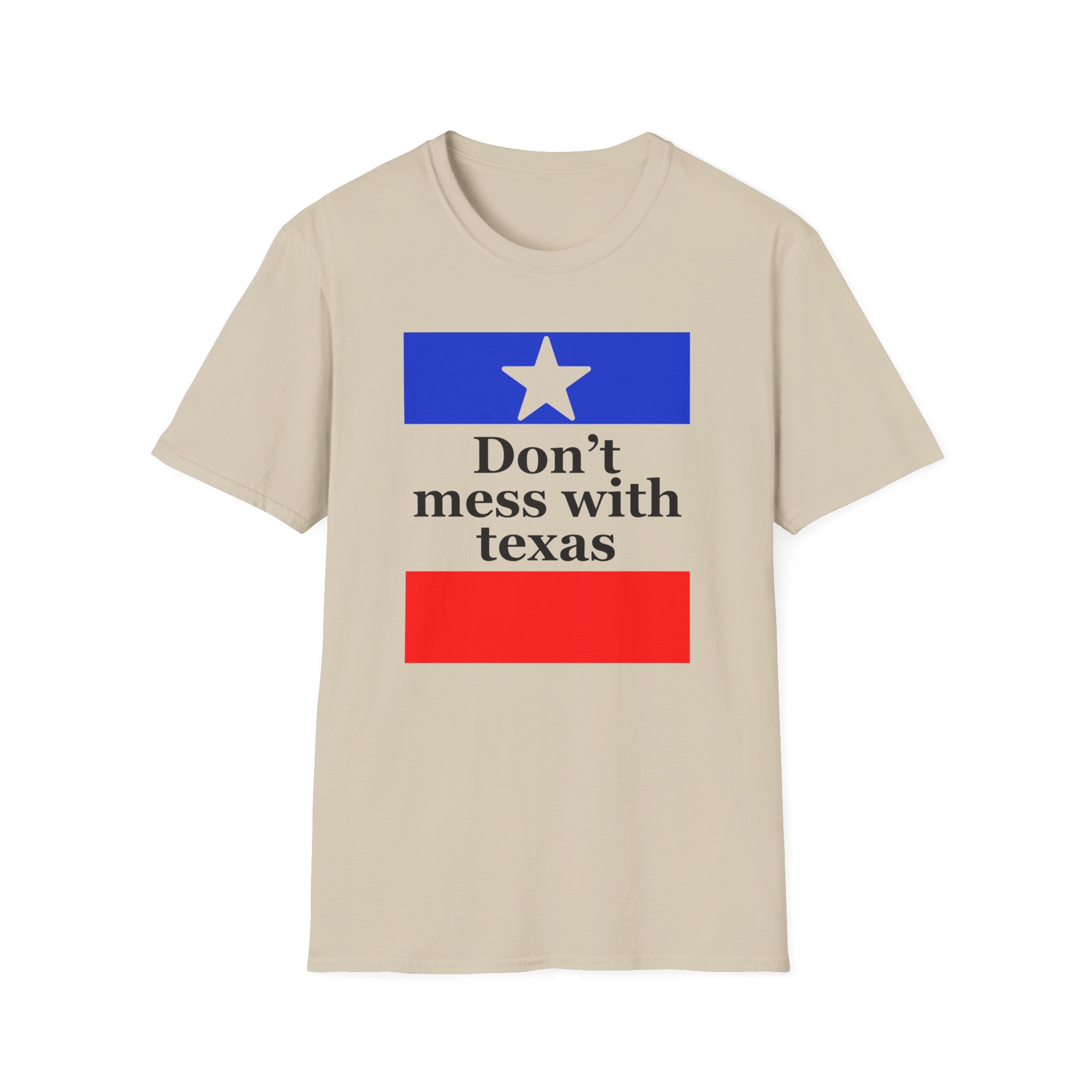 Amyl and the Sniffers Don’t Mess With Texas Unisex Softstyle T-Shirt - Image 3