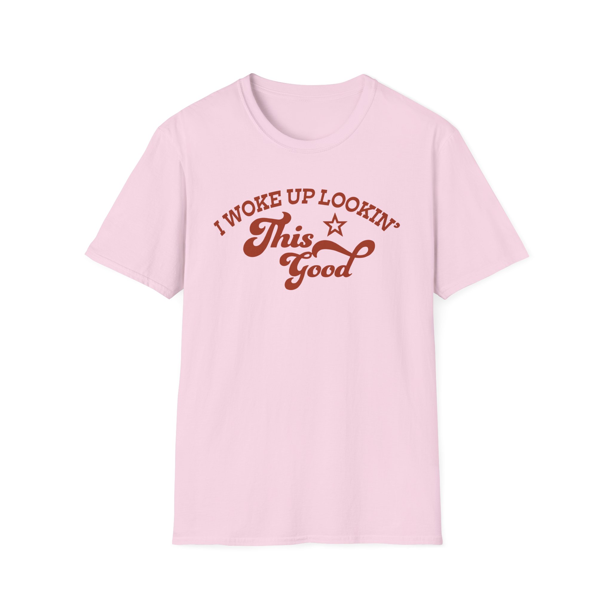 Megan I Woke Up Lookin’ This Good Unisex Softstyle T-Shirt - Image 25