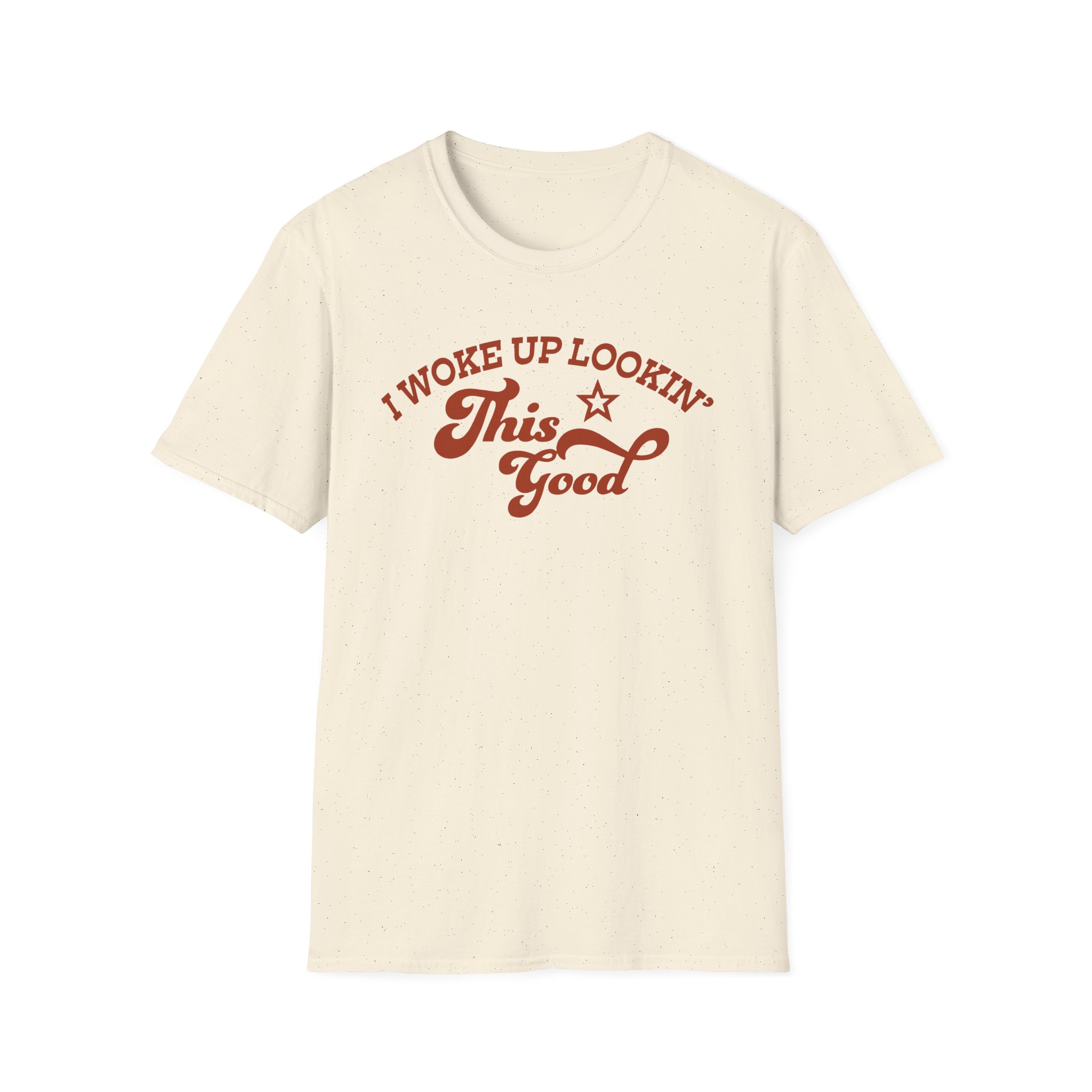 Megan I Woke Up Lookin’ This Good Unisex Softstyle T-Shirt - Image 13