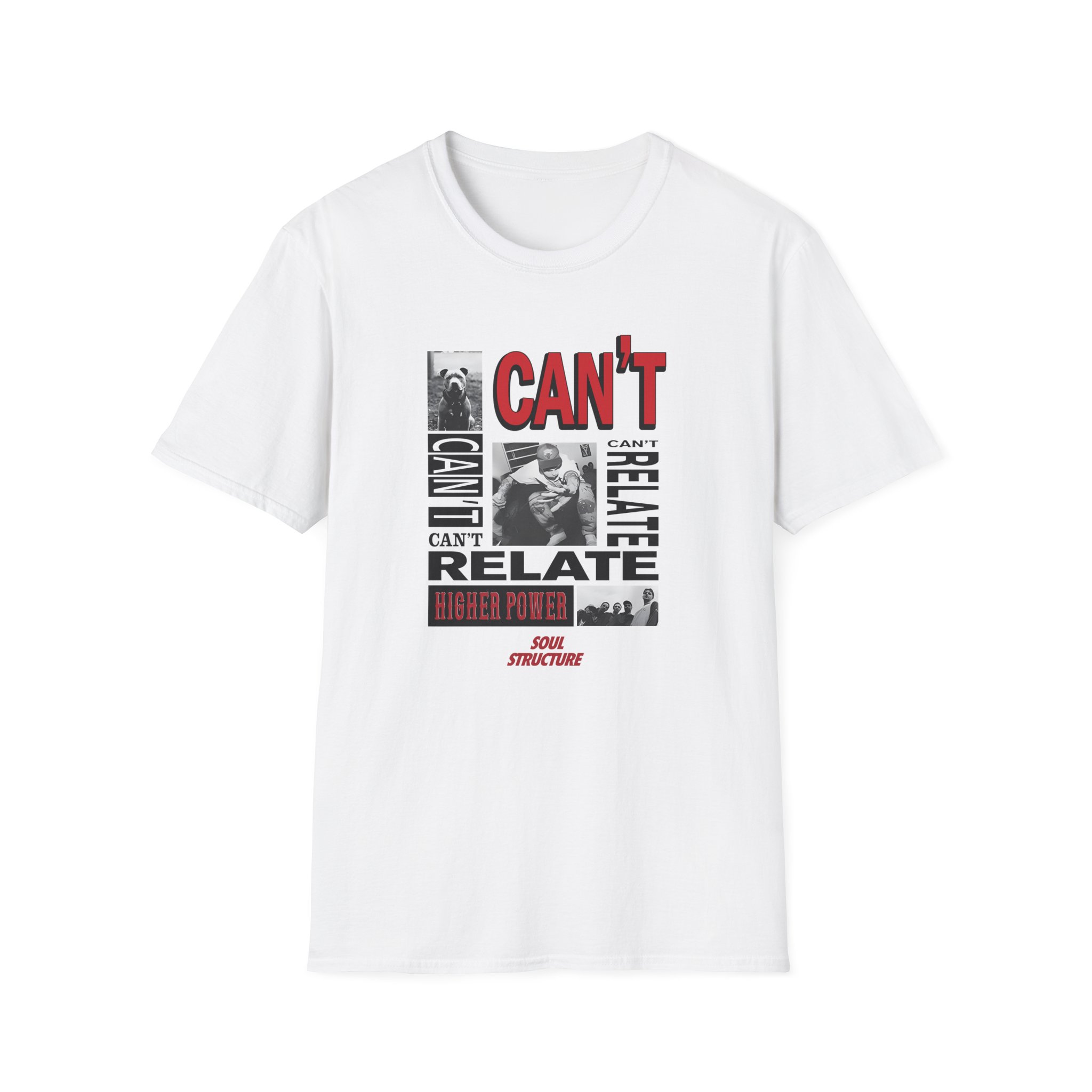 Higher Power Can't Relate Unisex Softstyle T-Shirt