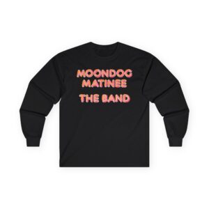 The Band Moondog Matinee Unisex Ultra Cotton Long Sleeve Tee