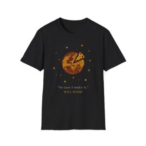 Will Wood in Case I Make It Unisex Softstyle T-Shirt