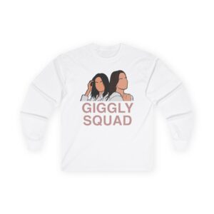 Giggly Squad Unisex Ultra Cotton Long Sleeve Tee