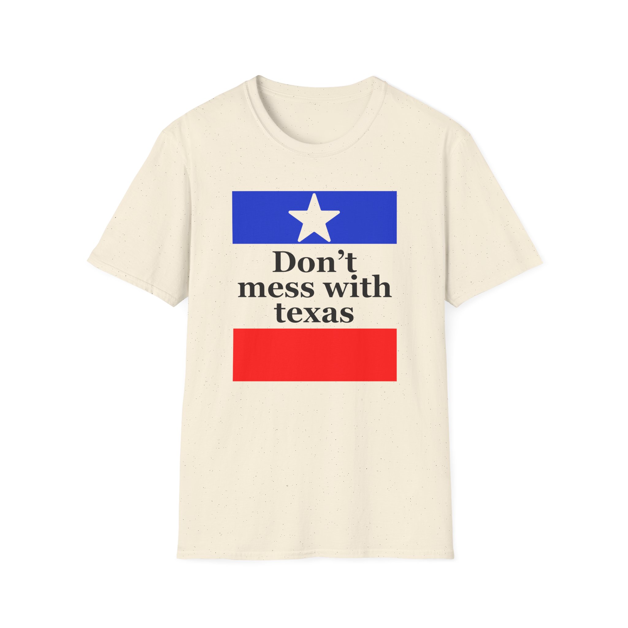 Amyl and the Sniffers Don’t Mess With Texas Unisex Softstyle T-Shirt - Image 9